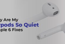 Why Are My Airpods So Quiet