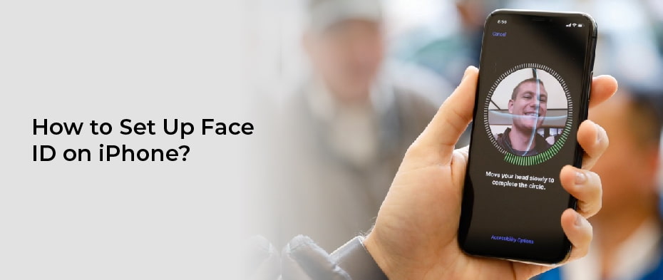 How to Set Up Face ID on iPhone?