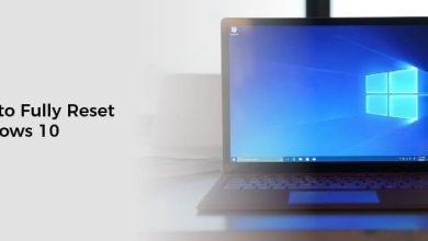 How to Fully Reset Windows 10